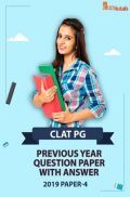 CLAT PG Previous Year Paper With Answer 2019 Paper-4 CLAT PG Previous Year Paper With Answer 2019 Paper-4
